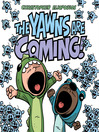 Cover image for The Yawns Are Coming!
